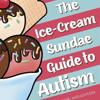 Book: The Ice Cream Sundae Guide to Autism by Debby Elley & Tori Houghton